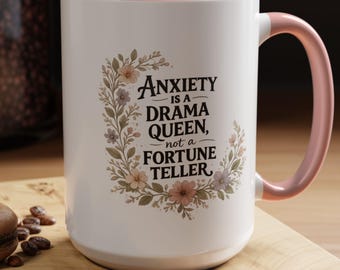 Anxiety Drama Queen Mug, Funny Anxiety Quote Mug, Sarcastic Mental Health Gift, Floral Aesthetic Coffee Cup, Gift for Her