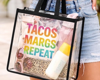 Clear Concert Bag, Bachelorette Party Tote, Beach Festival Bag, Girls Trip Gift, Tacos Margs Repeat