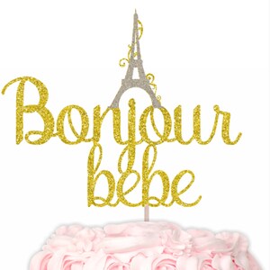 Bonjour Bebe Cake Topper, Parisian Themed Baby Shower Decorations, Paris Theme Baby Shower Supplies, French Theme Baby Shower