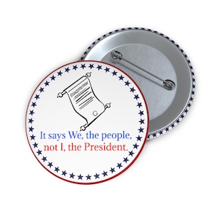 Political Pin Buttons, Activist Gift, Constitution Badges, Collectible Pins, Democracy Merch, We the people image 1