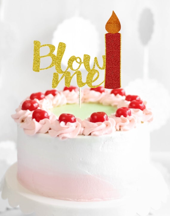 Blow Me Cake Topper Bougie De Gateau Anniversaire Adulte De Etsy France