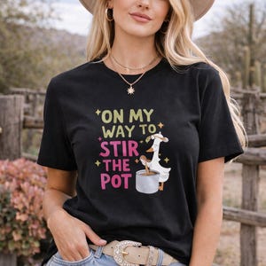 Funny Goose 'Stir the Pot' Unisex T-Shirt, Troublemaker Gift