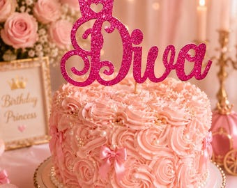 Diva Birthday Cake Topper, Princess Birthday Cake Topper, Pink Glitter Birthday Decor, Glam Girl Birthday Party, Diva Theme Birthday
