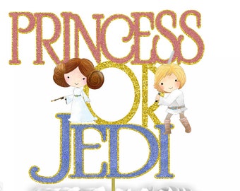 Princess or Jedi Gender Reveal Cake Topper, Star Wars Theme