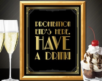 Prohibition, prohibition sign, prohibition party, prohibition era, prohibition ends here, gatsby prohibition sign, art deco prohibition sign