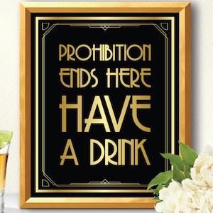 Prohibition, prohibition sign, prohibition party, prohibition era, prohibition ends here, gatsby prohibition sign, art deco prohibition sign