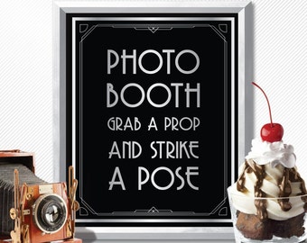 Printable PHOTO BOOTH grab a prop & strike a POSE - Art Deco style Great Gatsby 1920's, party decor, wedding decor, selfie station, pictures