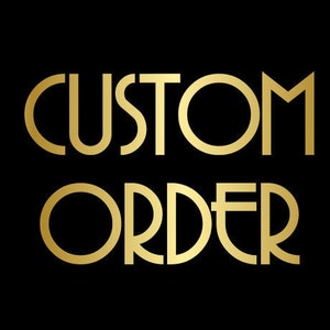 custom order