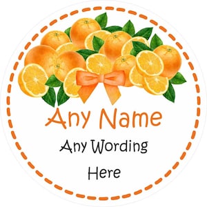 Personalised baking labels, any name, text. jam, cakes, marmalade, orange