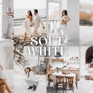 May include: A collage of lifestyle images with a soft, white aesthetic. Scenes include a couple on a beach, a pregnant person, a dog in the snow, and a kitchen. Text reads "SOFT WHITE" and "MOBILE AND DESKTOP PRESETS."