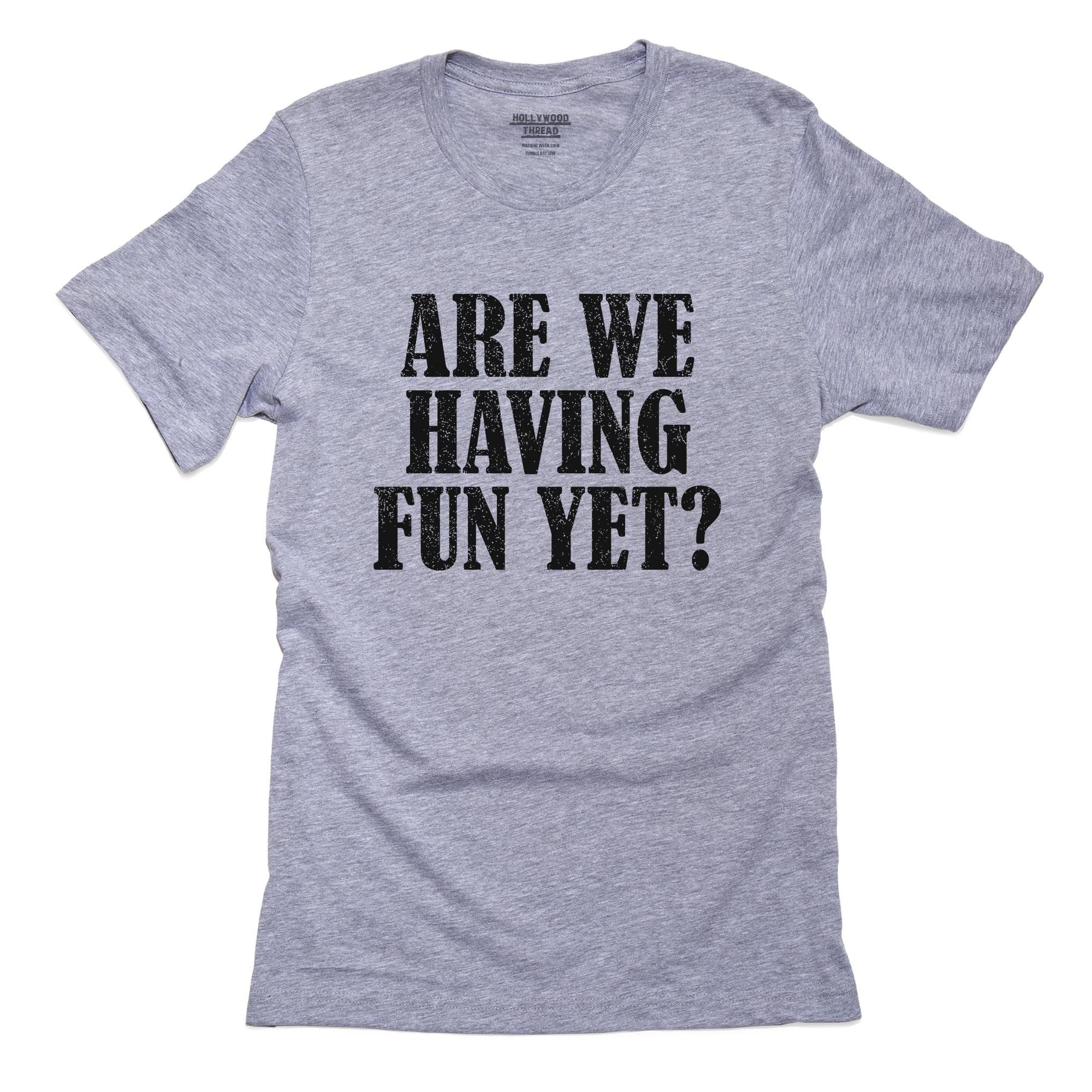 Are We Having Fun Yet Classic Travel With Kids Shirt - Etsy