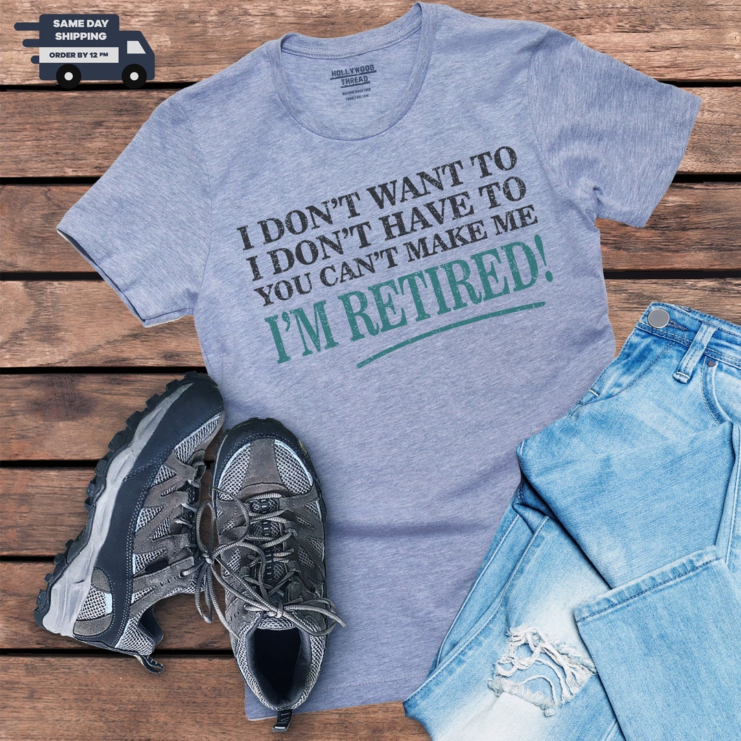 Retirement Shirt - I'm Retired Don't Ask Me to Do A Damn Thing - Funny Graphic Tee S/Black