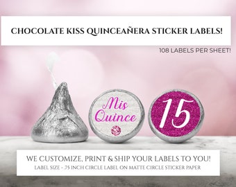 Printed Chocolate Kiss Stickers - Personalized Quinceañera Party Favors, Mis Quince Chocolate Kisses, Custom Candy Label Party Decor