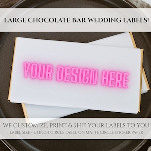 Chocolate Bar Wrapper, Custom Design Full Size Candy Bar Wrapper, Labels, Chocolate Wedding Favor Labels, Custom Candy Labels and Stickers