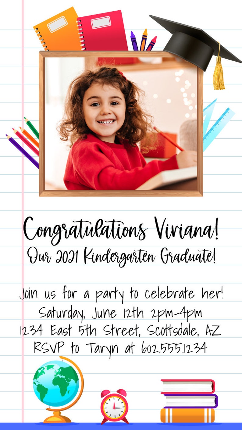 May include: A graduation announcement with a photo of a smiling child in a red shirt. The announcement includes the text "Congratulations Viviana! Our 2021 Kindergarten Graduate!" and party details. Decorative elements include books, a globe, and a graduation cap.