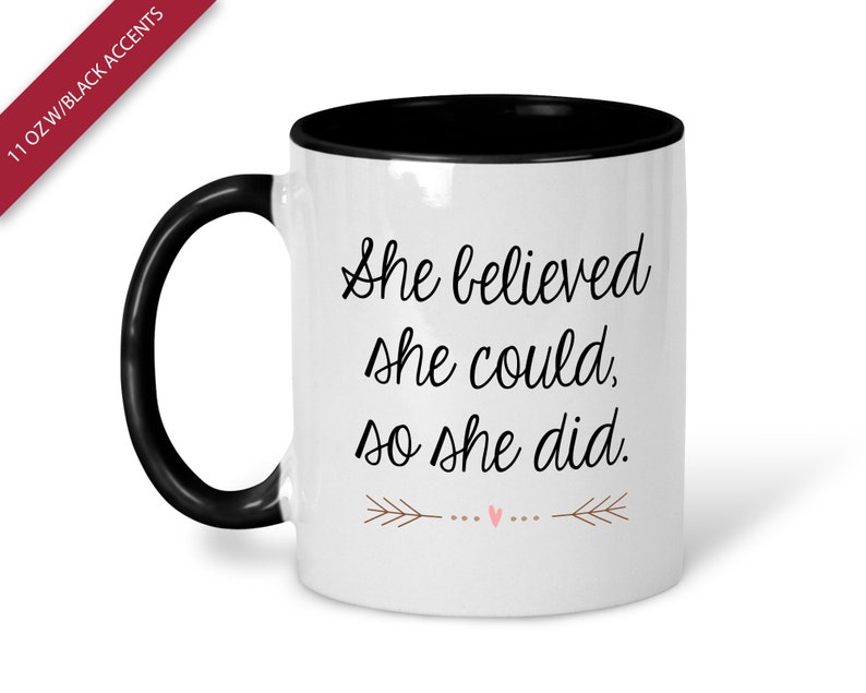 She believed she could so she did mug inspiring gift Etsy