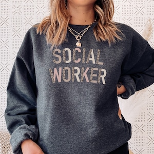 Social Worker Sweatshirt, Social Worker Gift, Social Work Gift, Social Worker Crewneck, Social Worker Graduation, MSW Gift, LCSW Gifts, LMSW