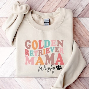Golden Retriever Sweatshirt Golden Mama Stay Golden Retriever Mom Golden Retriever Gift Dog Mom Sweatshirt with Name Custom Dog Sweatshirt