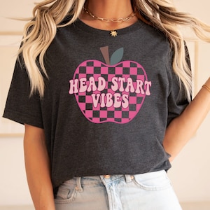 Head Start Teacher Shirt, Headstart Shirts, Early Head Start Shirt, Teacher Staff Shirts, Custom Back To School Shirt, First Day of School