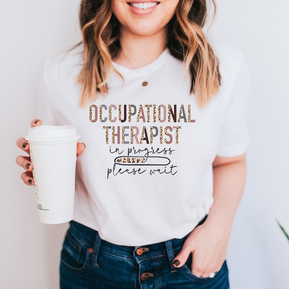Womens Occupational Therapy T Shirt Gift For Therapist Womens Occupational Therapy T Shirt Gift For Therapist