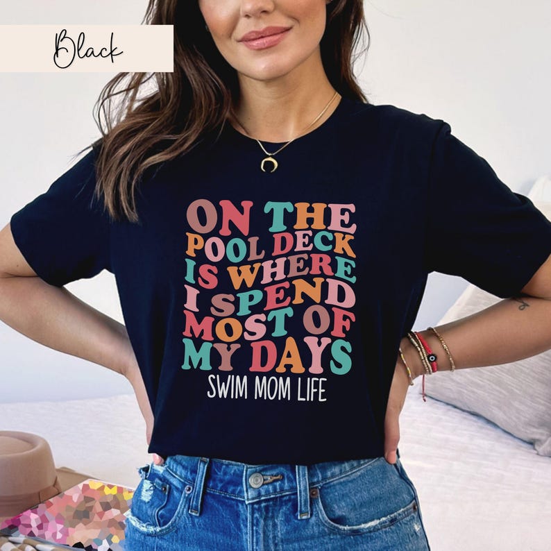 Swim Mom Shirt Swim Mom Shirts Senior Swim Mom Shirt Swimming Mom Shirt Funny Swim Mom Shirts Swim Mom Gift Swim Mom Gifts Swim Mom Era Black