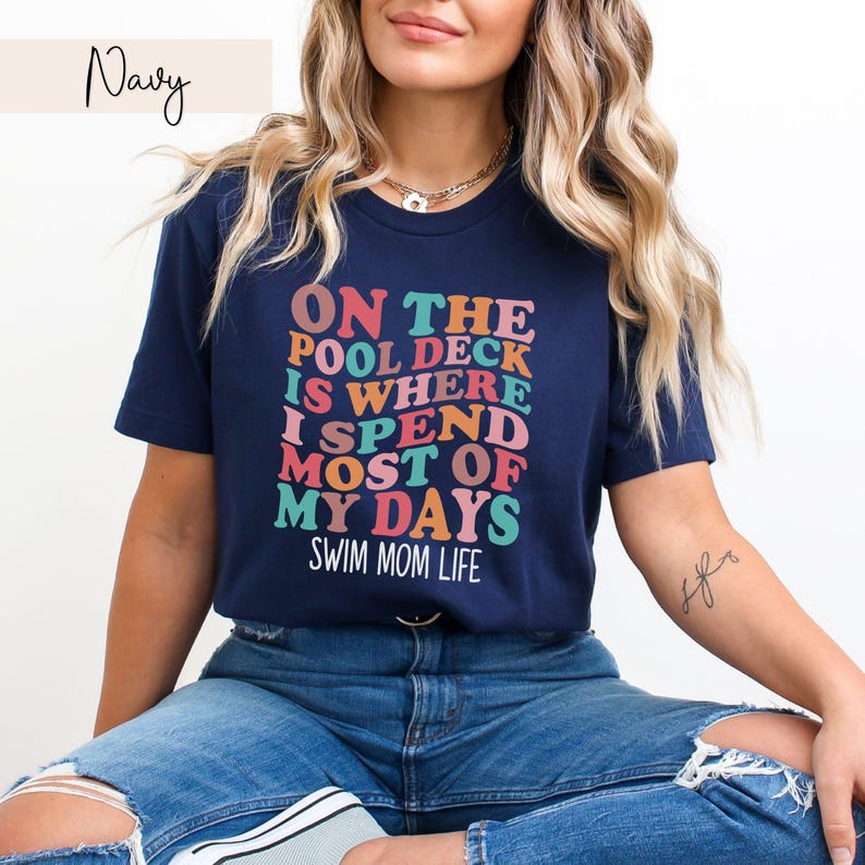Swim Mom Shirt Swim Mom Shirts Senior Swim Mom Shirt Swimming Mom Shirt Funny Swim Mom Shirts Swim Mom Gift Swim Mom Gifts Swim Mom Era Navy