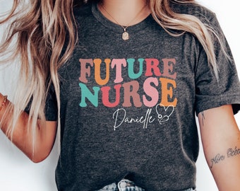 Nursing Student Future Nurse Shirt, Nursing School Tshirt, Future Nurse Gifts, Nurse in Progress, Nursing School Student Nurse in the Making
