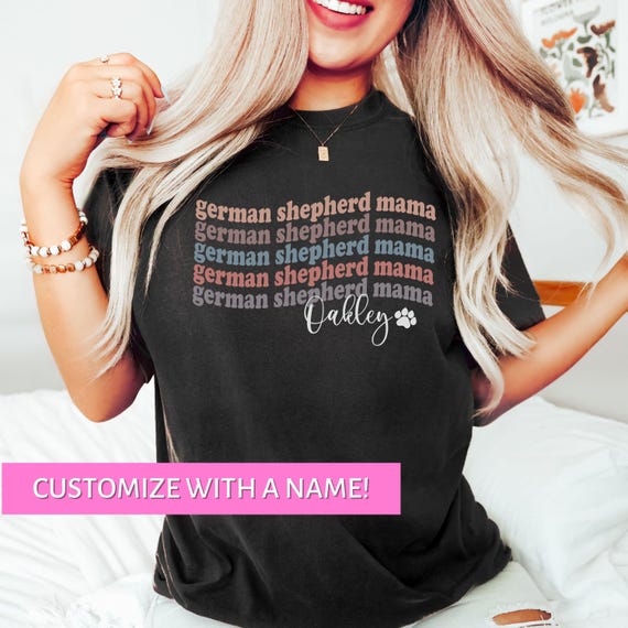 German Shepherd Shirt German Shepherd Gift German Shepherd Mom German Shepherd Mama GSD Shirt Fur Mama Shirt Dog Mom Sweatshirt with Name