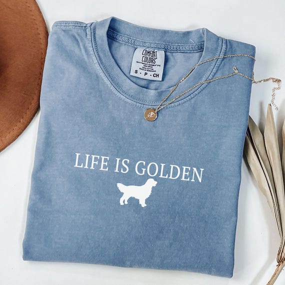 Life Is Golden Retriever Shirt Comfort Colors® Golden Mama Golden Retriever Mom Golden Mom Shirt Retriever Gifts New Dog Mom Stay Golden