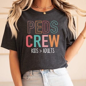 Pediatric Nurse Shirt Peds Nurse Shirt Pediatric Shirt Peds Crew Shirt Pediatrics Shirt Peds Nurse Peds Shirt Pediatric Nurse Tshirt