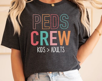 Pediatric Nurse Shirt Peds Nurse Shirt Pediatric Shirt Peds Crew Shirt Pediatrics Shirt Peds Nurse Peds Shirt Pediatric Nurse Tshirt