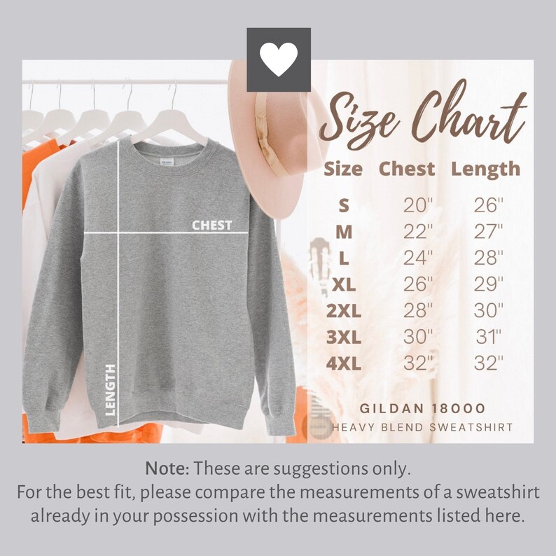 May include: A gray Gildan 18000 heavy blend sweatshirt with a size chart. The chart lists chest and length measurements in inches for sizes S to 4XL. A note suggests comparing measurements of a sweatshirt already owned.
