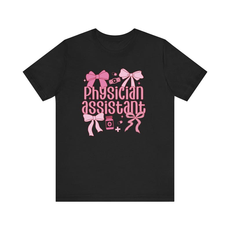 Physician Assistant Shirt Physician Assistant Gifts Physician Associate Medical Assistant Physicians Assistant PA Shirt PA Graduation Gift Black