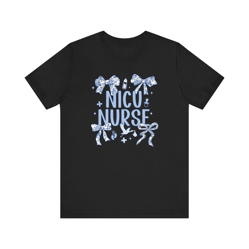 May include: Black t-shirt with a blue and white design featuring bows, baby footprints, a baby bottle, and the text "NICU NURSE".