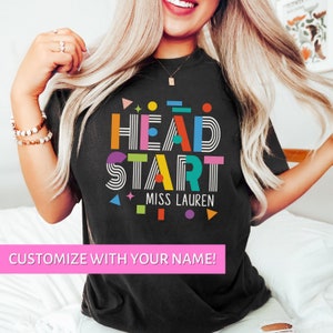 Head Start Teacher Shirt, Headstart Shirts, Early Head Start Shirt, Teacher Staff Shirts, Custom Back To School Shirt, First Day of School