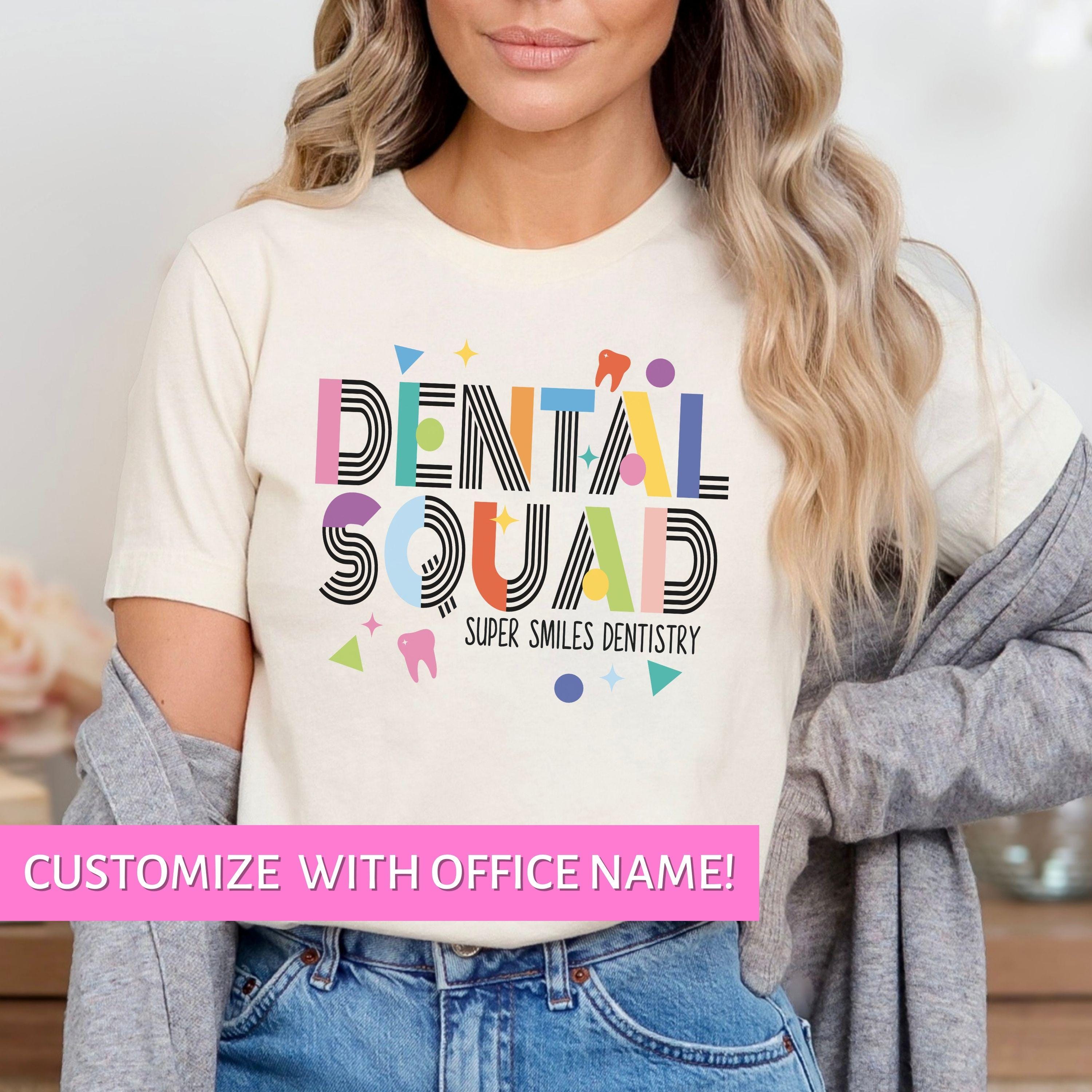 Camisetas dentales Camisetas para consultorios dentales Camisetas para asistentes dentales Camisetas para dentistas Regalos para consultorios dentales Camisetas para equipos dentales pediátricos Higienista dental