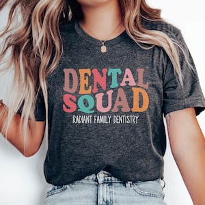 Dental Shirts Dental Hygiene Gifts Dental Assistant Dentist Shirt Dental Office Gifts Pediatric Dental Squad Shirt Dental Hygienist