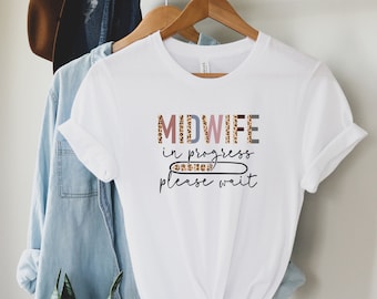 Future Midwife, Student Midwife Gift, Student Midwife Shirt, Midwife in Progress, Midwifery Student, Midwife gift, Midwife Student Gifts