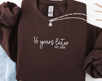 Sudadera de 16 cumpleaños, 16 años después, 2010. Sudadera para regalo de 16 cumpleaños. Regalos para adolescentes. Regalos para dieciséis. Equipo de cumpleaños.