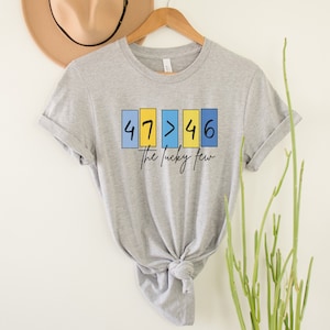 Down Syndrome Shirt World Down Syndrome Day Down Syndrome Awareness Shirt Extra Chromosome Trisonomy 21 Down Syndrome Mom Down Syndrome Dad