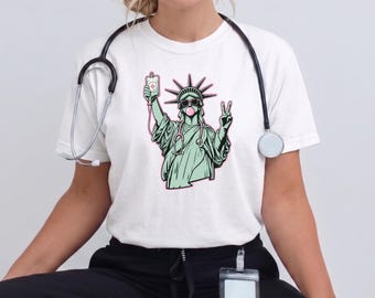 Fourth of July Nurse Shirt Registered Nurse Shirt American Nurse Shirt LPN Shirt RN 4th of July Nurse Shirt Statue of Liberty USA Nurse