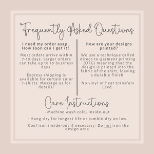 May include: A beige graphic with the text "Frequently Asked Questions" and "Care Instructions". The text provides information on order times, printing methods, and garment care, including washing and ironing instructions.