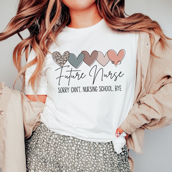 Nursing Student Future Nurse Shirt Nursing School Tshirt Future Nurse Gifts Nurse in Progress Nursing School Student Nurse in the Making Etsy Australia