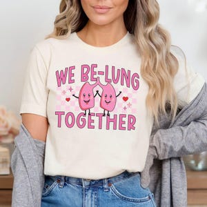 Chemise de la Saint-Valentin d&#39;inhalothérapeute Chemise d&#39;inhalothérapeute drôle T-shirt Rt Rrt Nicu Picu ICU Rn Infirmière pulmonaire We Be-Lung Together