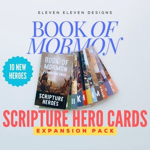 May include: A set of 10 new scripture hero cards for the Book of Mormon. The cards are in a fan shape and feature colorful illustrations. The text on the cards reads "Book of Mormon Expansion Pack" and "Scripture Heroes".