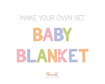 Make your own Baby Set - Personalized Baby Blanket