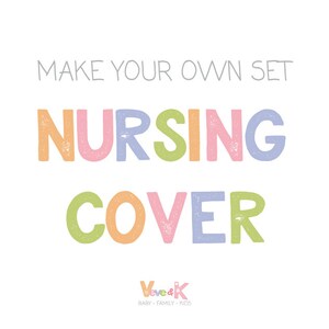 Make your own Baby Set - Personalized Baby Nursing Cover - Car Seat Cover Jersey Knit