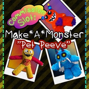 Monster Plush CUSTOM: Make-A-Monster “Pet Peeve”, Unique OOAK Stuffed Toy from Drawing