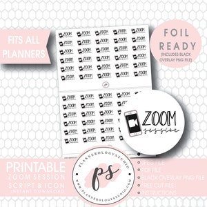 Zoom Session Script & Icon Foil Ready Digital Printable Planner Stickers | JPG/PDF/Free Cut File/Black Overlay | Bujo Bullet Journal