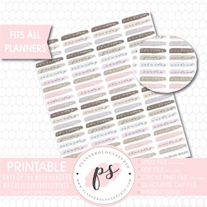 May include: Printable planner stickers featuring days of the week headers in watercolor brushstrokes. The headers are in various colors, including gray, pink, and brown. The text "FITS ALL PLANNERS" is also visible.